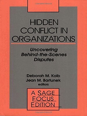 Deborah M. Kolb, Deborah M. Kolb, Jean Bartunek - Hidden Conflict In Organizations, Häftad