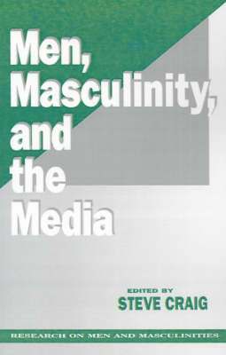 bokomslag Men, Masculinity and the Media