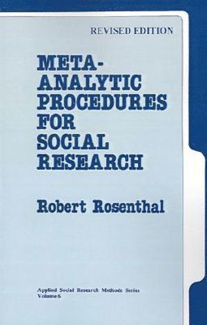 Meta-Analytic Procedures for Social Research 1