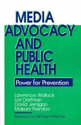 Media Advocacy and Public Health 1