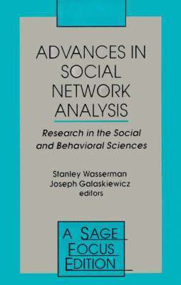 Stanley Wasserman, Joseph Galaskiewicz - Advances in Social Network Analysis, Häftad