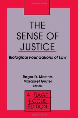 Roger Masters, Margaret Gruter - The Sense of Justice, Häftad