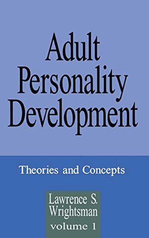 Lawrence S. Wrightsman - Adult Personality Development, Inbunden
