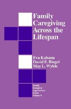 bokomslag Family Caregiving Across the Lifespan