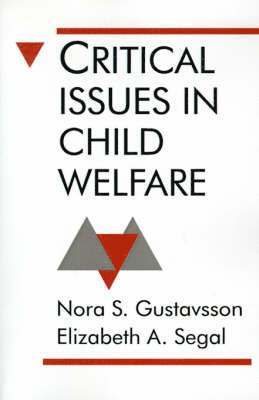 Critical Issues in Child Welfare 1