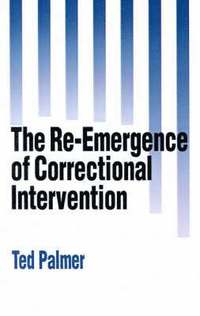 bokomslag The Re-Emergence of Correctional Intervention