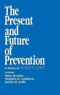 bokomslag The Present and Future of Prevention