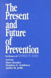 bokomslag The Present and Future of Prevention