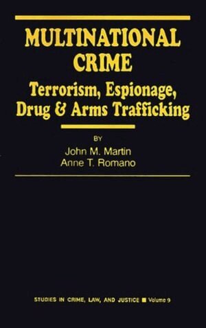 John M. Martin, Anne  T. Romano - Multinational Crime, Häftad