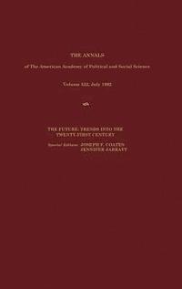 bokomslag The Future: Trends (Anl 522c Jul 92) Into the Twenty-First C