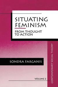 bokomslag Situating Feminism