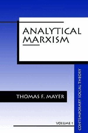 Thomas  F. Mayer - Analytical Marxism, Inbunden
