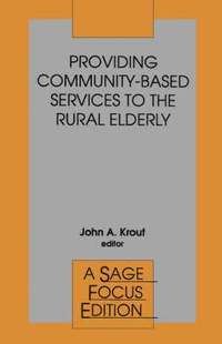bokomslag Providing Community-Based Services to the Rural Elderly