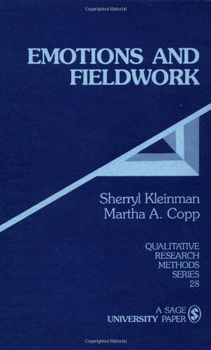 Sherryl Kleinman, Martha A. Copp, Sherryl Kleinman - Emotions and Fieldwork, Häftad