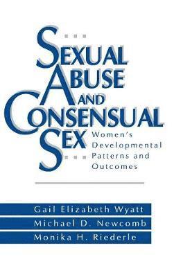 Sexual Abuse and Consensual Sex 1