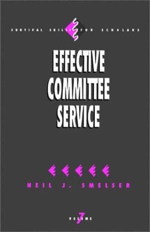 Neil J. Smelser - Effective Committee Service, Häftad