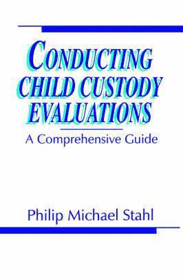 Conducting Child Custody Evaluations