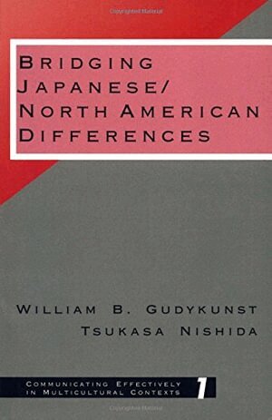 William B. Gudykunst, Tsukasa Nishida - Bridging Japanese/North American Differences, Häftad