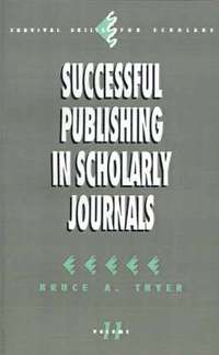 bokomslag Successful Publishing in Scholarly Journals