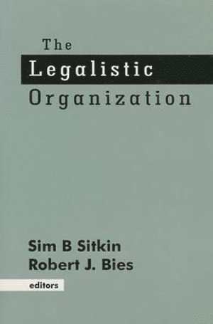 bokomslag The Legalistic Organization