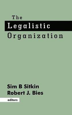 The Legalistic Organization 1