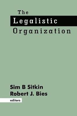 The Legalistic Organization 1