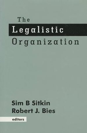 The Legalistic Organization 1