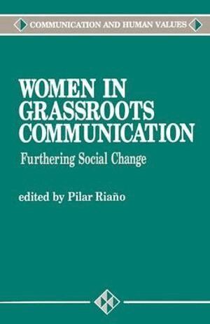 Pilar Riaono Alcala, Pilar Riano - Women in Grassroots Communication, Häftad