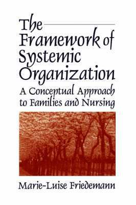 The Framework of Systemic Organization 1