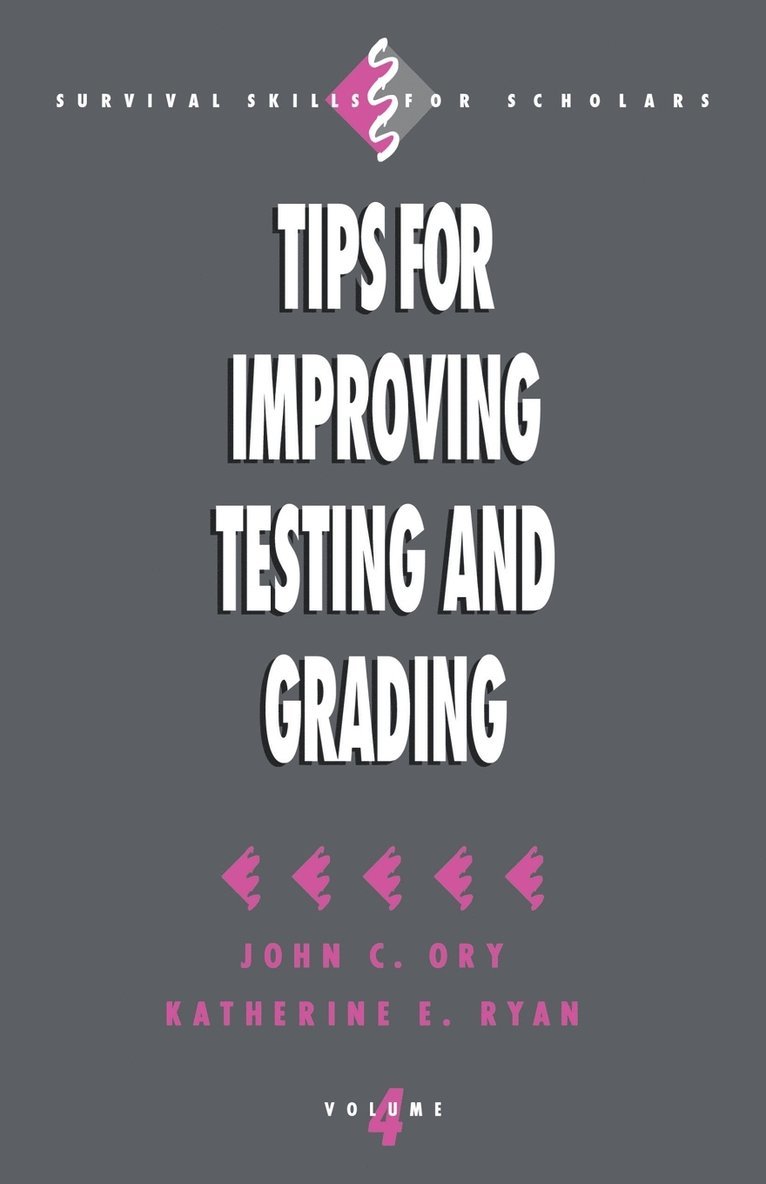 Tips for Improving Testing and Grading 1