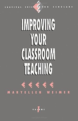 Maryellen Weimer - Improving Your Classroom Teaching, Häftad
