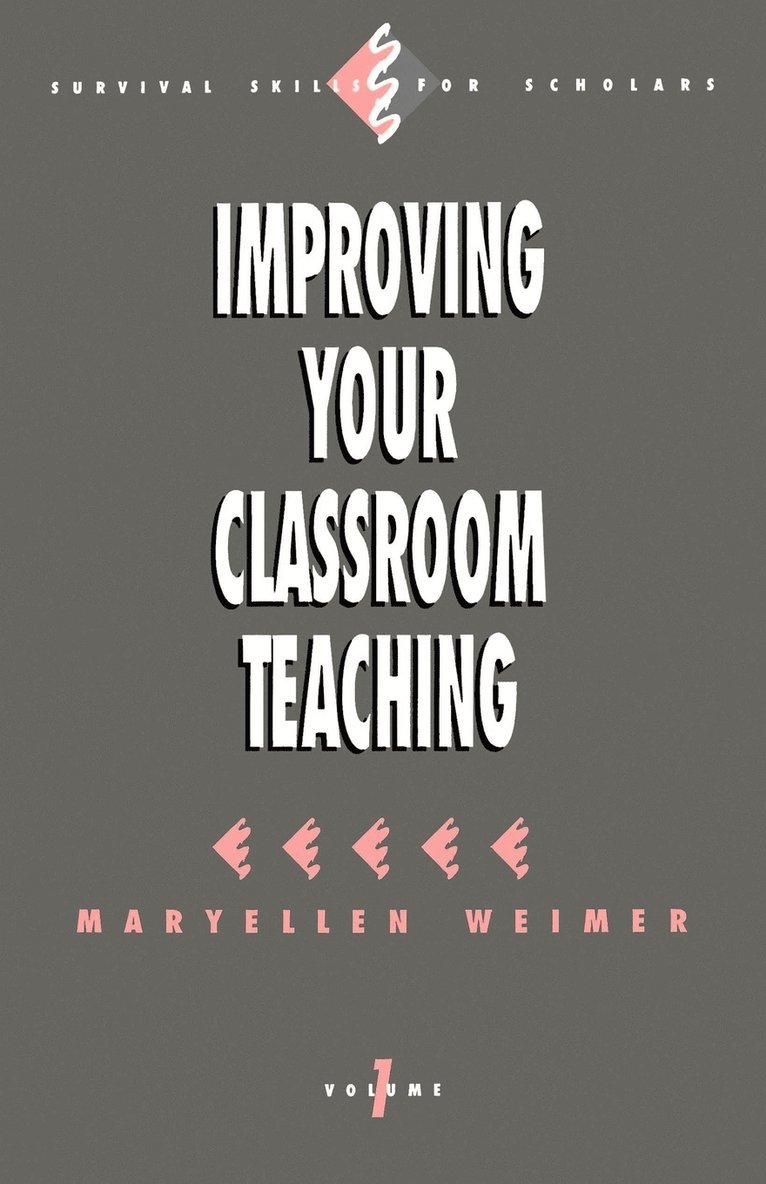 Improving Your Classroom Teaching 1