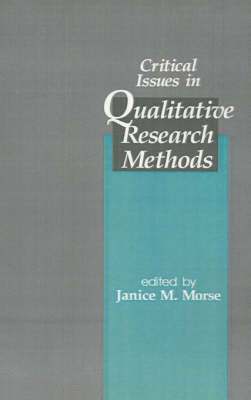 Critical Issues in Qualitative Research Methods 1