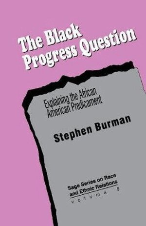 Stephen Burman - The Black Progress Question, Häftad