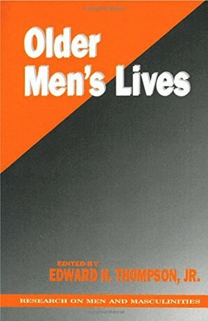 Edward H. Thompson - Older Men's Lives, Häftad