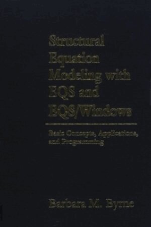 Barbara Byrne - Structural Equation Modeling with EQS and EQS/WINDOWS, Inbunden