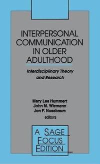bokomslag Interpersonal Communication in Older Adulthood