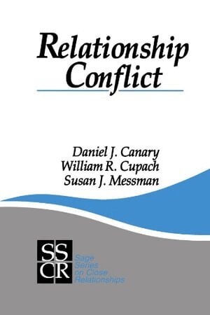 Daniel J. Canary, William R. Cupach, Susan J. Messman - Relationship Conflict, Häftad