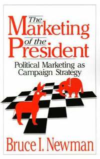 bokomslag The Marketing of the President