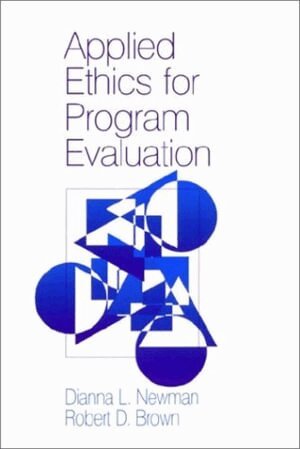 Dianna L. Newman, Robert  D. Brown - Applied Ethics for Program Evaluation, Häftad