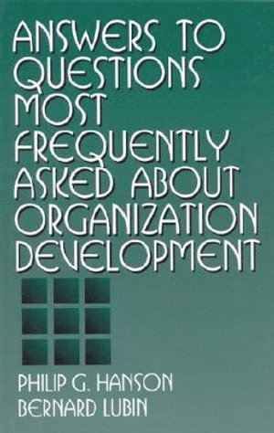 bokomslag Answers to Questions Most Frequently Asked about Organization Development