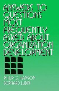 bokomslag Answers to Questions Most Frequently Asked about Organization Development