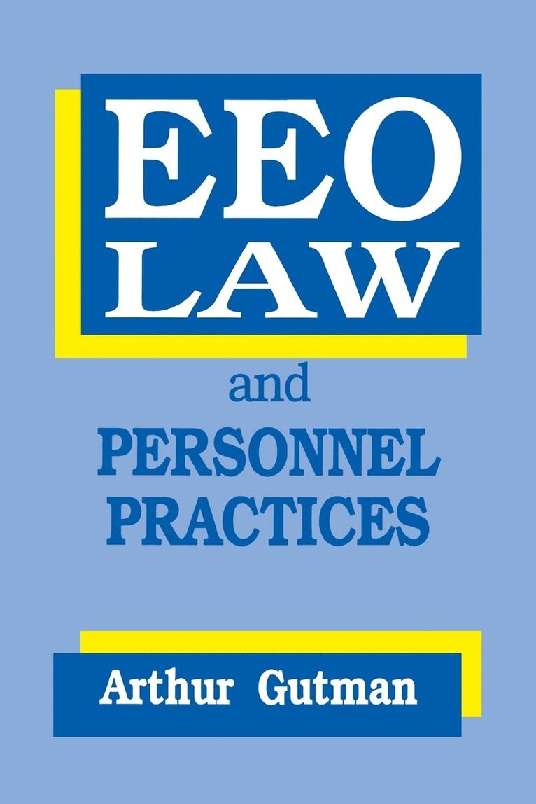 Arthur Gutman - EEO Law and Personnel Practices, Häftad