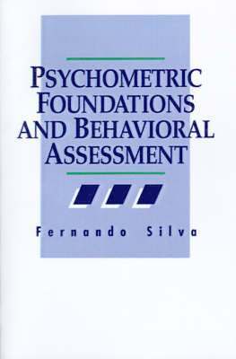 Psychometric Foundations and Behavioral Assessment 1