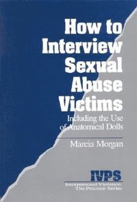 bokomslag How to Interview Sexual Abuse Victims