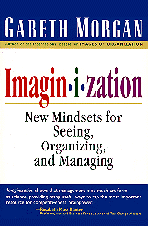 Imaginization: The Art of Creative Management. 1
