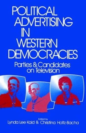 2011 Kaid, Lynda Lee died April 13, Christina Holtz-Bacha, Christina Holtz-Bacha - Political Advertising in Western Democracies, Häftad