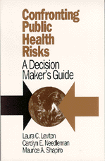 Confronting Public Health Risks 1