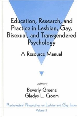 Beverly Greene, Gladys Croom, Beverly A. Greene, Gladys L. Croom - Education, Research, and Practice in Lesbian, Gay, Bisexual, and Transgendered Psychology, Inbunden