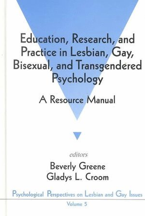 bokomslag Education, Research, and Practice in Lesbian, Gay, Bisexual, and Transgendered Psychology